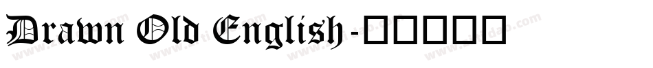 Drawn Old English字体转换